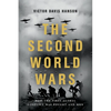 The Second World Wars: How the First Global Conflict Was Fought and Won - Paperback