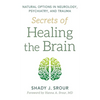 Secrets of Healing the Brain - Hardcover