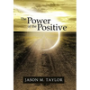 The Power of the Positive - Paperback