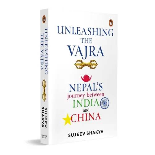 Unleashing the Vajra: Nepal's Journey Between India and China - Paperback