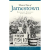 Historic Tales of Jamestown - Hardcover