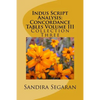 Indus Script Analysis: Concordance Tables Volume III: Collection Three - Paperback