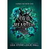 Cold Hearted - Hardcover