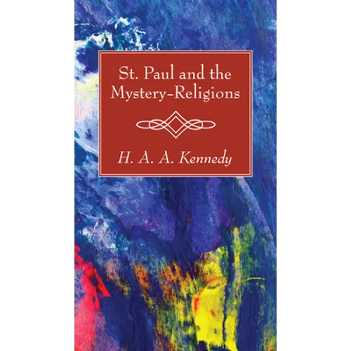 St. Paul and the Mystery-Religions - Hardcover
