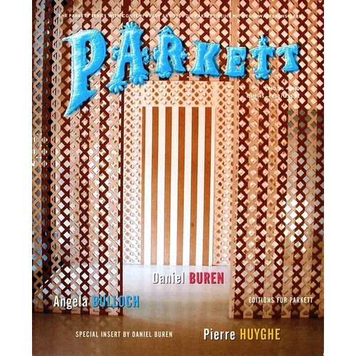 Parkett No. 66 Angela Bulloch, Daniel Buren, Pierre Huyghe - Paperback