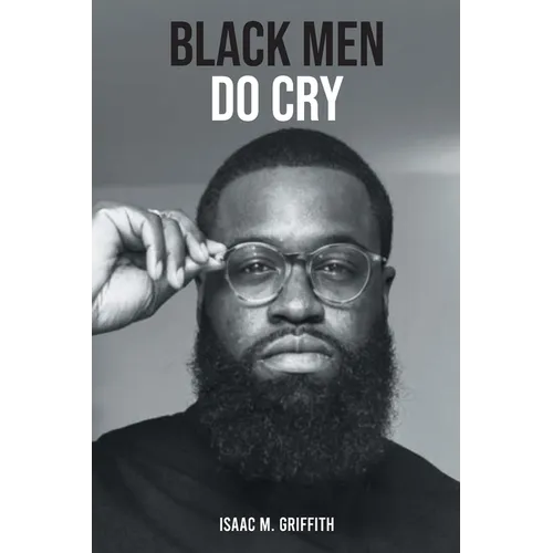 Black Men Do Cry - Paperback