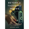Beyond a Thousand Words - Paperback