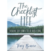 The Checklist Life: Breaking Free From a Life of Obligations - Paperback
