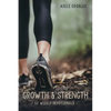 Growth and Strength: 52 Weekly Devotionals - Paperback