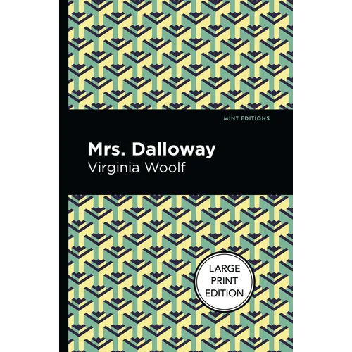 Mrs. Dalloway: Large Print Edition - Paperback