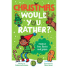 Christmas Would You Rather - Paperback