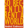 So Recently Rent a World: New and Selected Poems, 1968-2012 - Paperback