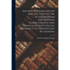 Ancient Persian Lexicon and the Texts of the Achaemenidan Inscriptions Transliterated and Translated With Special Reference to Their Recent Re-examina - Paperback