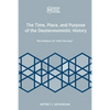 The Time, Place, and Purpose of the Deuteronomistic History: The Evidence of "Until This Day" - Paperback