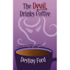 The Devil Drinks Coffee - Paperback