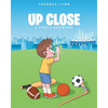 Up Close: A Sports Adventure - Paperback