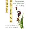 Grace Unfolding: Psychotherapy in the Spirit of Tao-te ching - Paperback