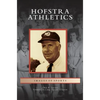Hofstra Athletics - Hardcover