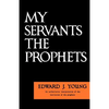My Servants the Prophets - Paperback