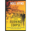 Ashes From A Burning Corpse - Paperback