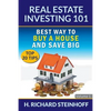 Real Estate Investing 101: Best Way to Buy a House and Save Big (Top 20 Tips) - Volume 1 - Paperback