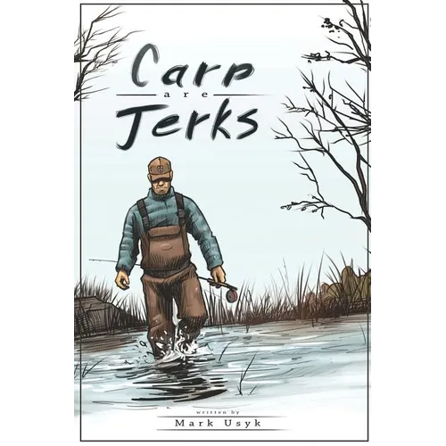 Carp Are Jerks - Paperback