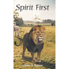Spirit First - Hardcover
