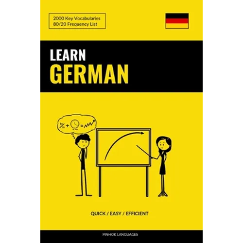Learn German - Quick / Efficient / Simple: 2000 Key Vocabularies - Paperback