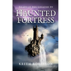Haunted Fortress (Island of Fog Legacies #4) - Paperback