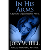 In His Arms: A Nature of Desire Series Novel - Paperback