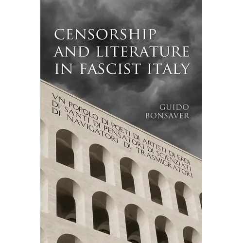 Censorship and Literature in Fascist Italy - Paperback