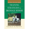 Training Strategies for Dressage Riders - Hardcover