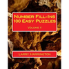 Number Fill-Ins 100 Easy Puzzles Volume 4 - Paperback