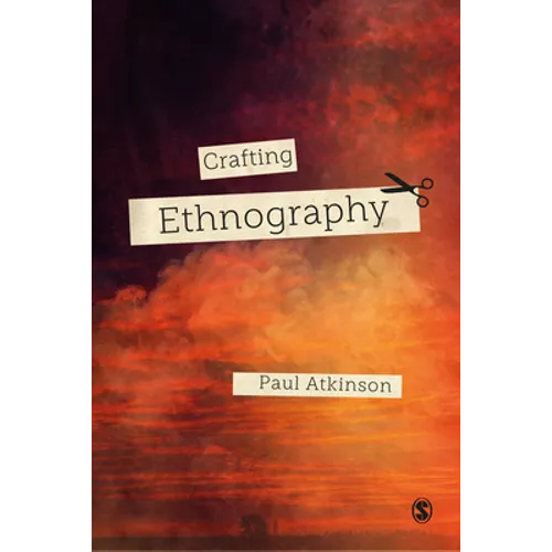Crafting Ethnography - Paperback