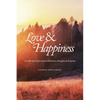 Love & Happiness: A collection of personal reflections and quotes - Paperback
