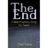The End: A Bible Prophecy Study for Teens - Paperback
