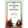 Ethiopia and Eritrea: Insights into the Peace Nexus - Paperback