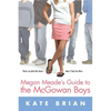 Megan Meade's Guide to the McGowan Boys - Paperback