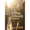 Living Ethically: Advice from Nagarjuna's Precious Garland - Paperback