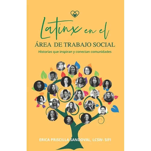 Latinx en el Área de Trabajo Social: Historias que inspiran y conectan comunidades - Paperback
