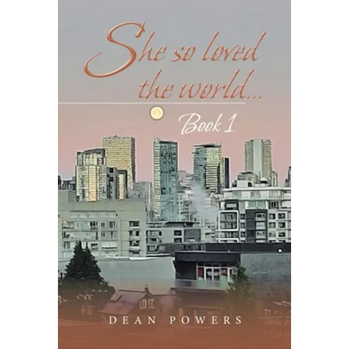 She so Loved the World...: Book 1 - Paperback