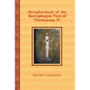 Decipherment of the Sarcophagus Text of Thothmosis IV: A Newly Proposed Decipherment and Re-translation of the Egyptian Hieroglyphic Text Appearing on - Paperback