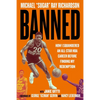 Banned: How I Squandered an All-Star NBA Career Before Finding My Redemption - Hardcover