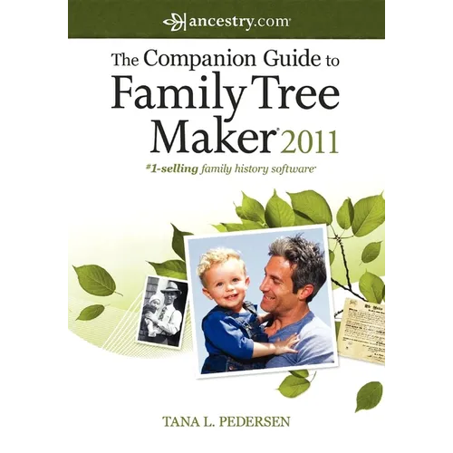 The Companion Guide to Family Tree Maker 2011 - Paperback