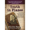Youth in Flames: A Teenager's Resistance and Her Fight for Survival in the Warsaw Ghetto - Paperback