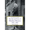 Life Among the Cannibals: The Life and Times of Marilyn Monroe 1962 - 2003 - Paperback