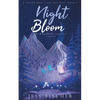 Night Bloom - Paperback
