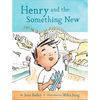 Henry and the Something New: Book 2 - Hardcover