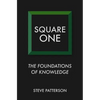 Square One: The Foundations of Knowledge - Paperback
