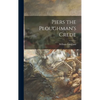 Piers the Ploughman's Crede - Hardcover